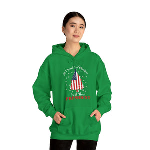 All I Want For Christmas Is A New President Hooded Sweatshirt